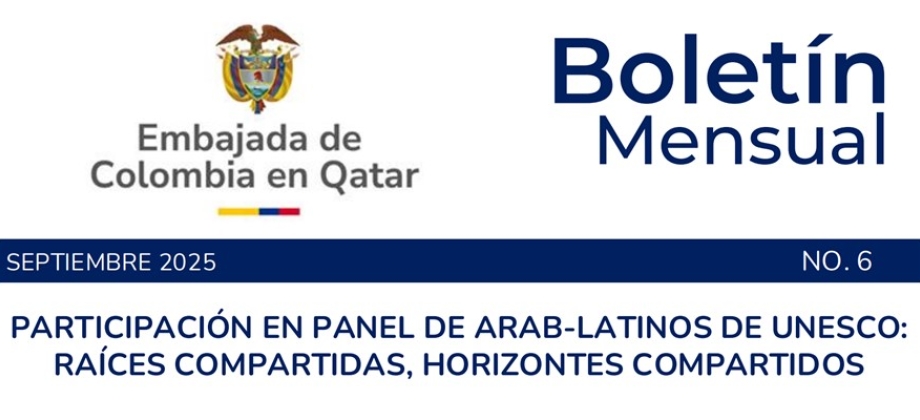 Boletín de septiembre de 2025 de la Embajada de Colombia en Qatar