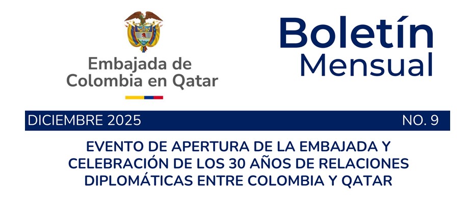 Boletín de diciembre de 2025 de la Embajada de Colombia en Qatar