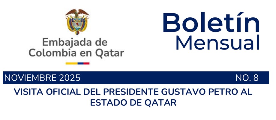 Boletín de noviembre de 2025 de la Embajada de Colombia en Qatar